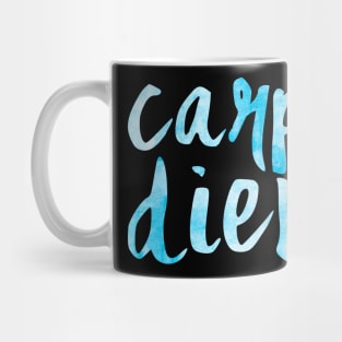 Blue Carpe Diem Mug